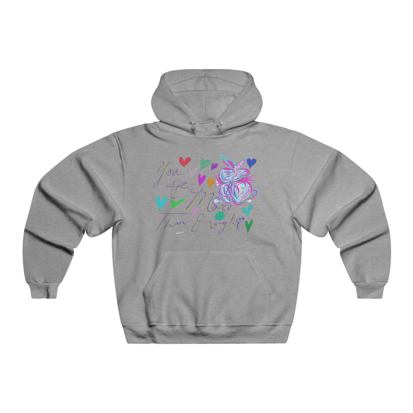 MENS HOODIE - “You Are More Than Enough” Collection