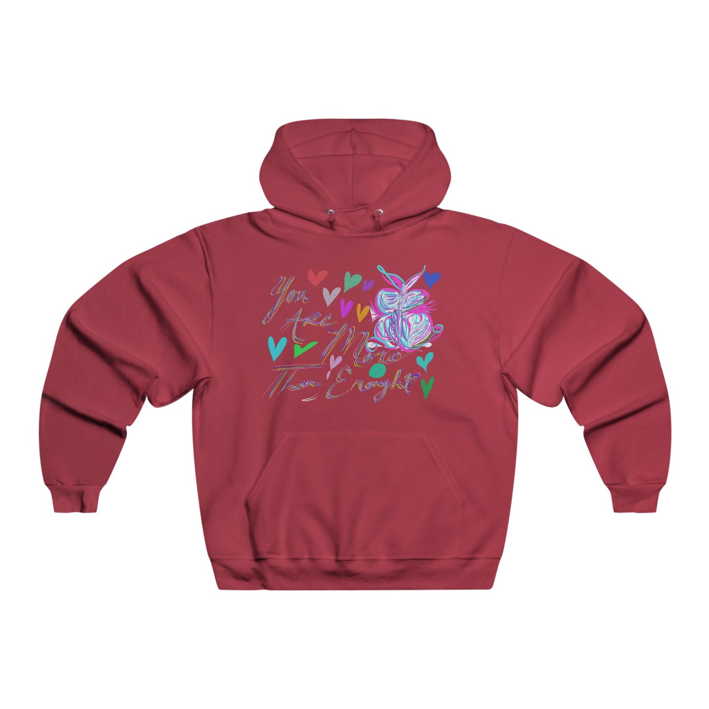 MENS HOODIE - “You Are More Than Enough” Collection